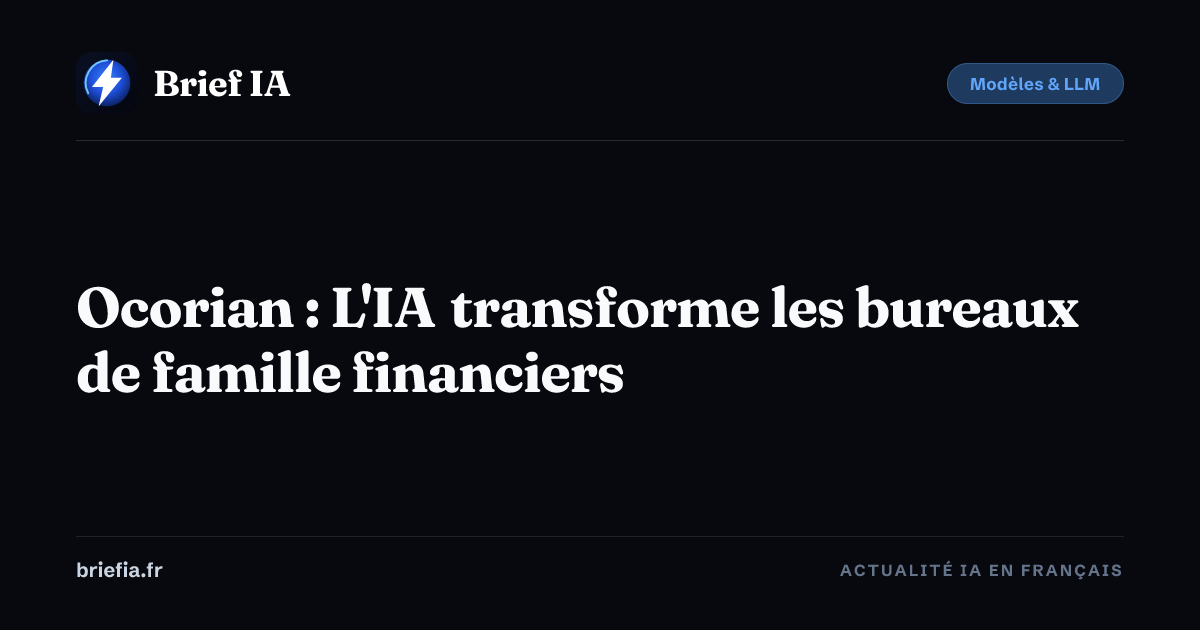 Brief IA : Ocorian : L'IA transforme les bureaux de famille financiers