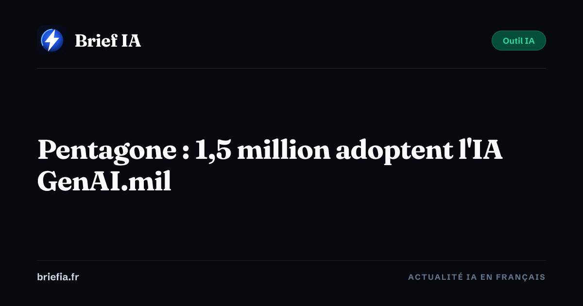 Pentagon: 1.5 Million Adopt GenAI.mil AI